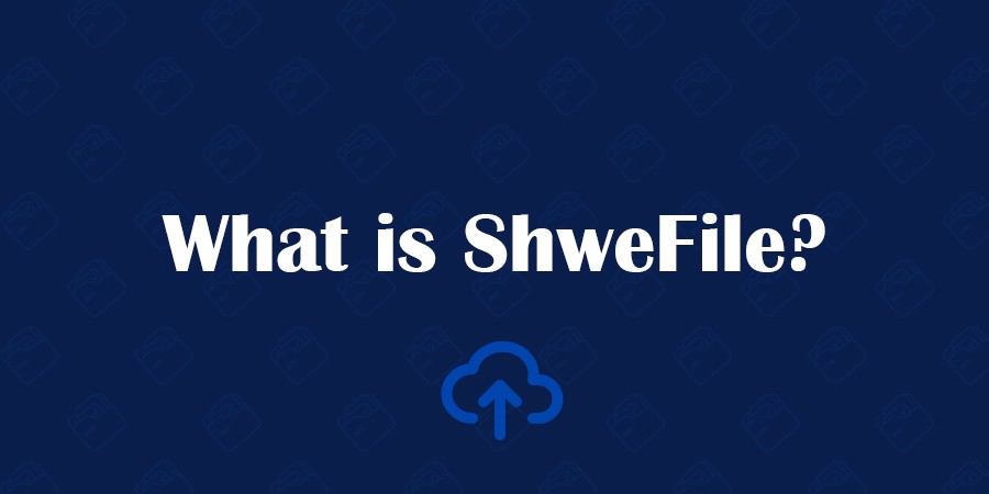 What is Shwefile